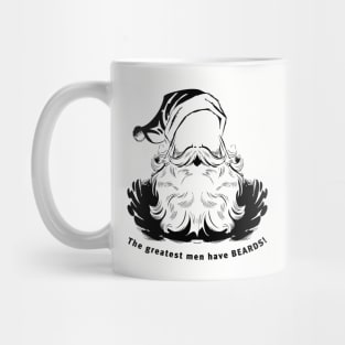 The greatest men have beards. Mug